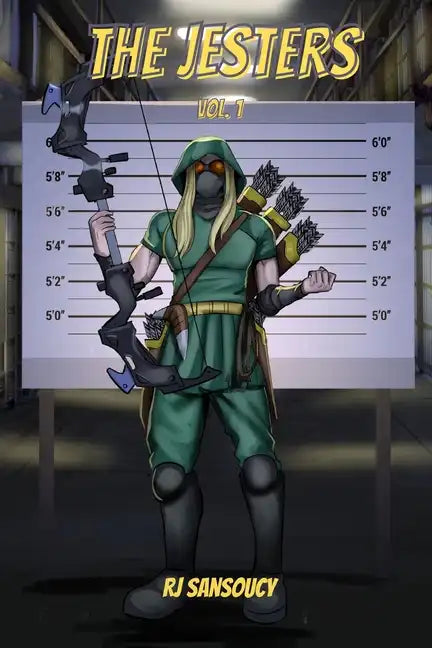 The Jesters - Volume One: Silverbolt's Guide on being a Superhero - Paperback