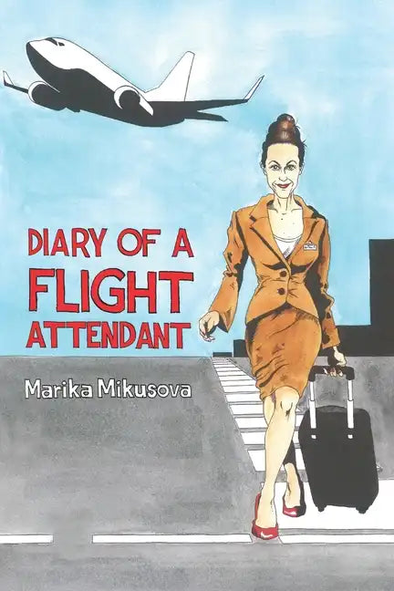 Diary of a Flight Attendant - Paperback