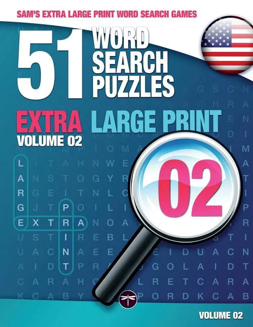 Sam's Extra Large-Print Word Search Games: 51 Word Search Puzzles, Volume 2: Brain-stimulating puzzle activities for many hours of entertainment - Paperback
