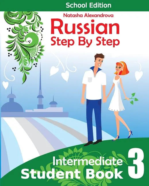 Student Book3, Russian Step By Step: School Edition - Paperback