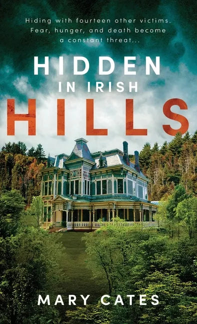 Hidden in Irish Hills - Hardcover