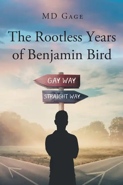 The Rootless Years of Benjamin Bird - Paperback