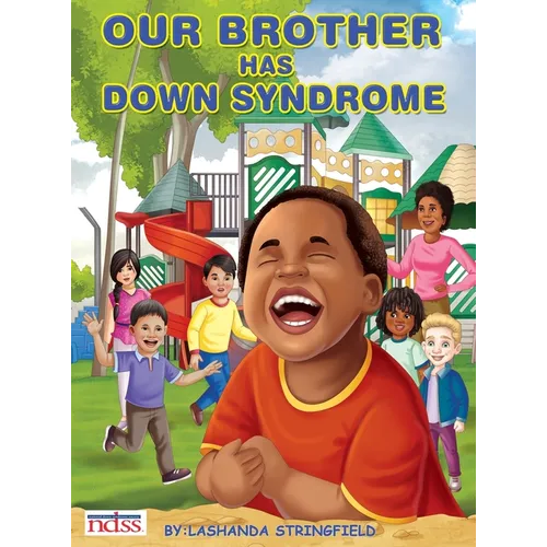 Our Brother Has Down Syndrome - Hardcover