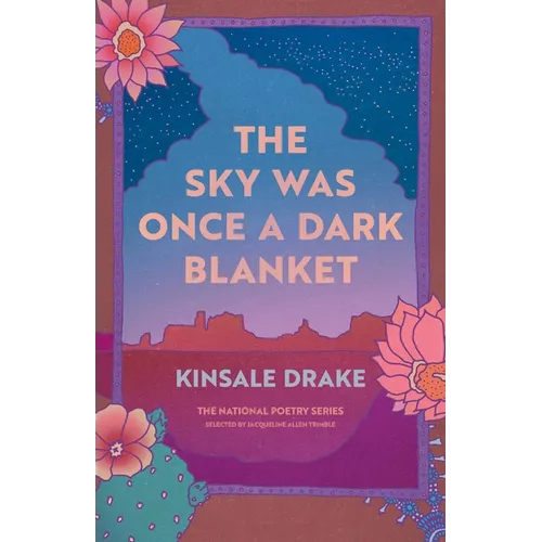 Sky Was Once a Dark Blanket: Poems - Paperback