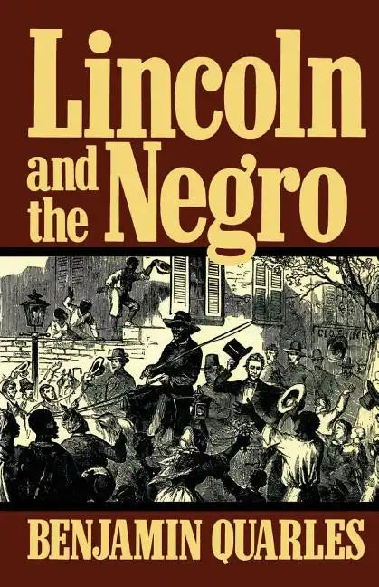 Lincoln and the Negro - Paperback