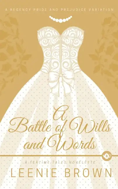 A Battle of Wills and Words: A Teatime Tales Novelette - Paperback