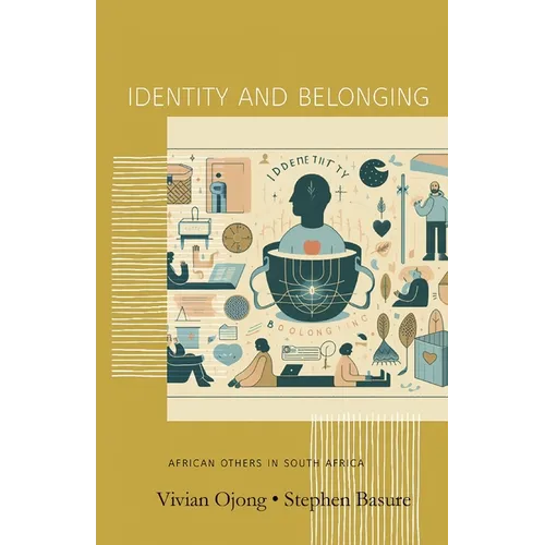 Identity and Belonging: The African Others in South Africa - Paperback