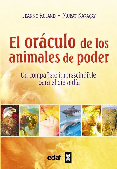 Oraculo de Los Animales de Poder, El - Hardcover