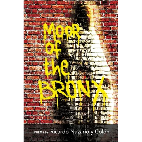 The Moor of The Bronx - Paperback