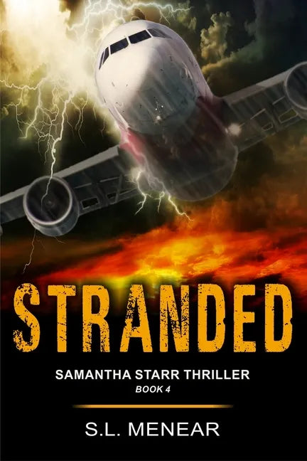 Stranded (A Samantha Starr Thriller, Book 4): Large Print Edition - Paperback