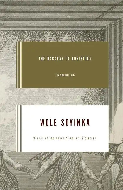 Bacchae of Euripides: A Communion Rite - Paperback