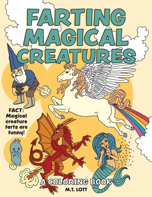 Farting Magical Creatures: A Coloring Book - Paperback