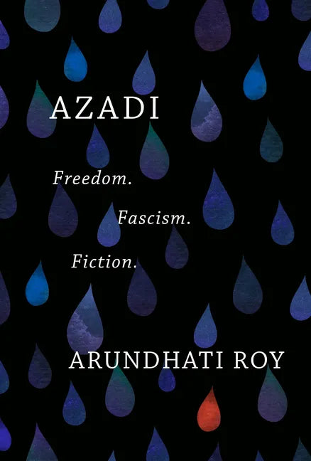 Azadi: Freedom. Fascism. Fiction. - Hardcover