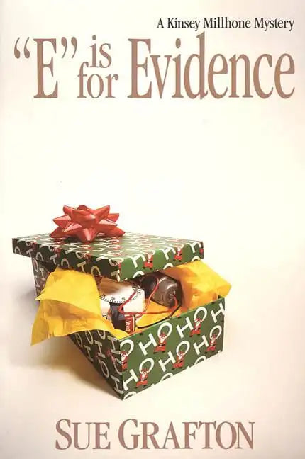 E Is for Evidence: A Kinsey Millhone Mystery - Hardcover