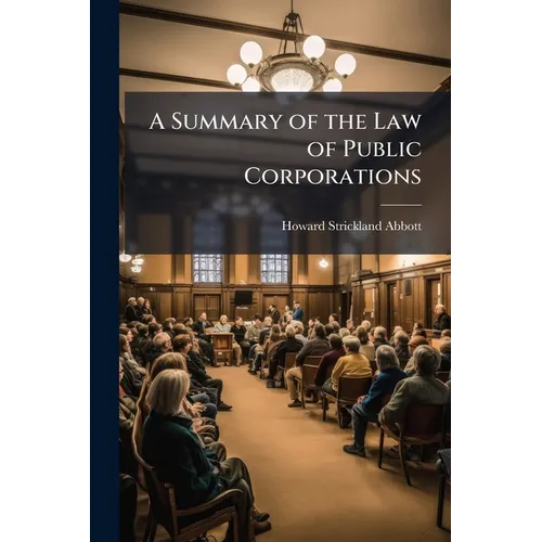 A Summary of the Law of Public Corporations - Paperback