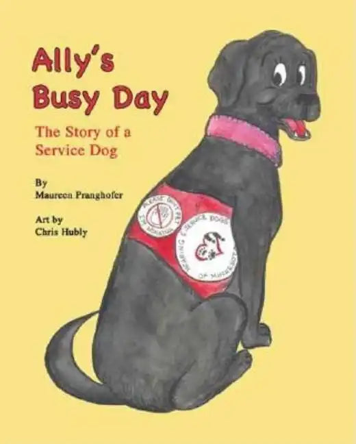 Ally's Busy Day: The Story of a Service Dog - Paperback