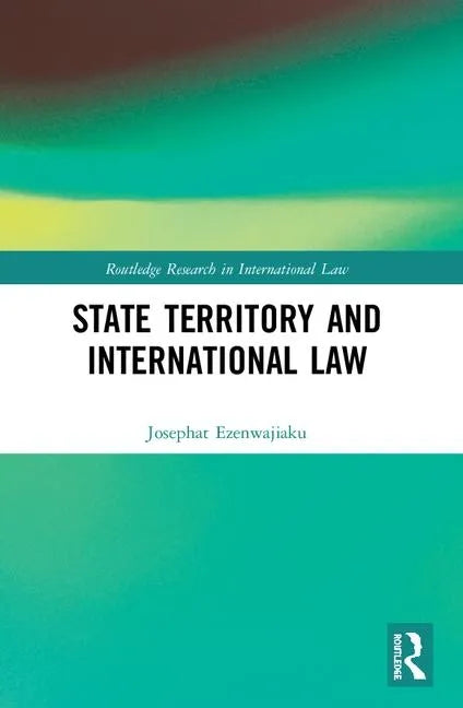 State Territory and International Law - Paperback