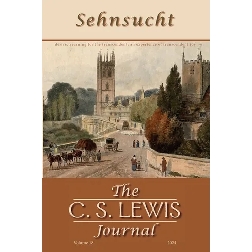 Sehnsucht: The C. S. Lewis Journal - Paperback
