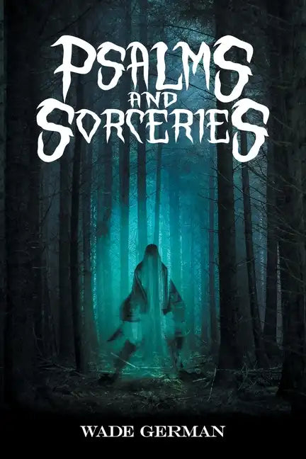 Psalms and Sorceries - Paperback