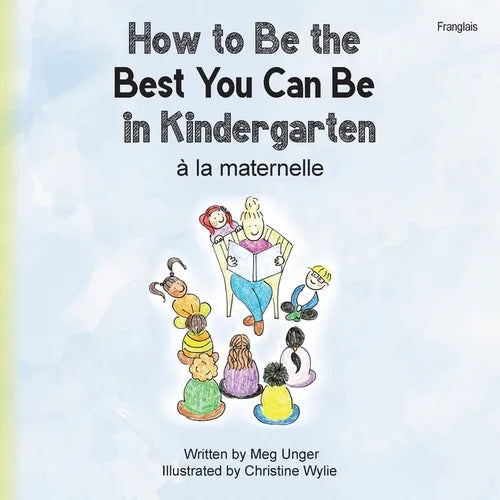 How to Be the Best You Can Be in Kindergarten (Franglais) - Paperback