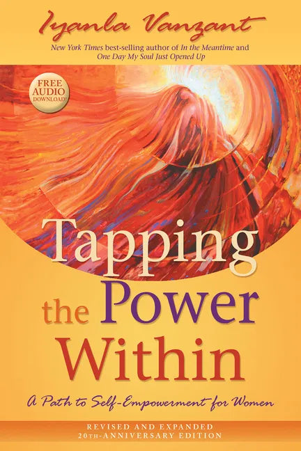 Tapping the Power Within: A Path to Self-Empowerment for Women: 20th Anniversary Edition - Paperback