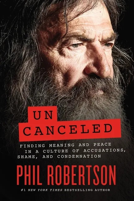 Uncanceled: Finding Meaning and Peace in a Culture of Accusations, Shame, and Condemnation - Hardcover