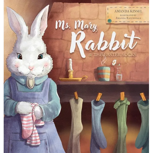 Ms. Mary Rabbit and the Easter Socks - Hardcover