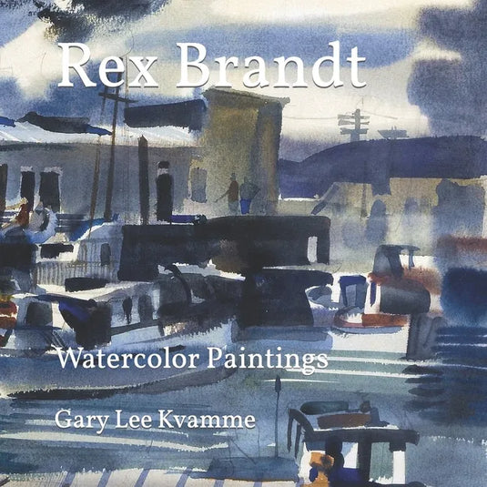 Rex Brandt: Watercolor Paintings - Paperback