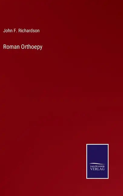 Roman Orthoepy - Hardcover