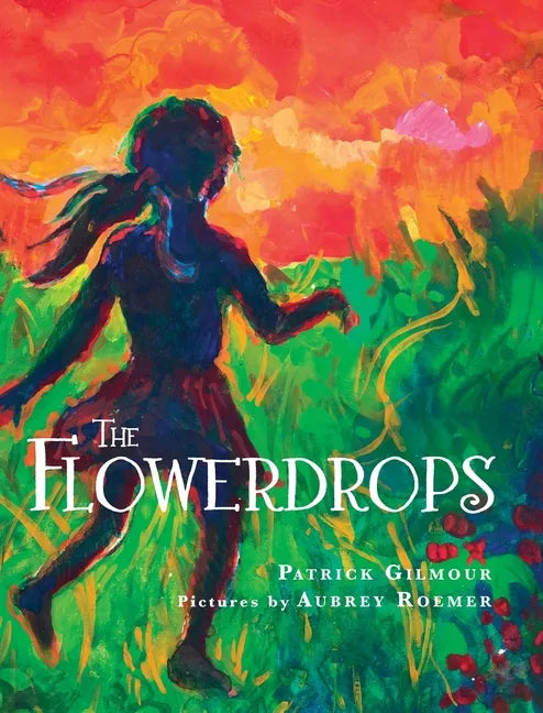 The Flowerdrops - Hardcover
