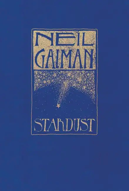 Stardust: The Gift Edition - Hardcover