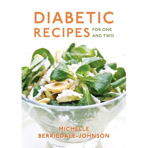 Diabetic Recipes for One and Two - Paperback