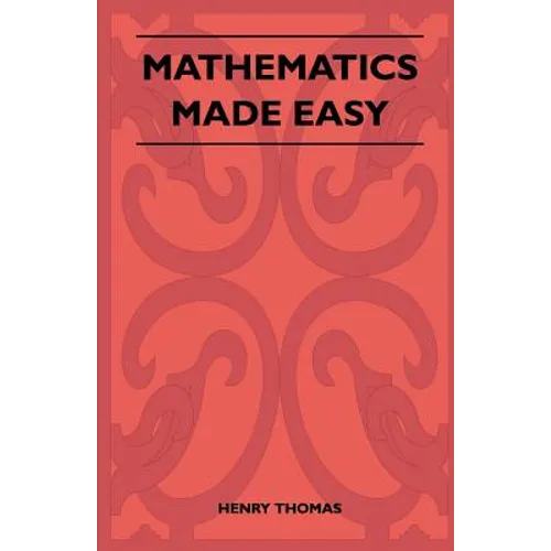 Mathematics Made Easy - Paperback