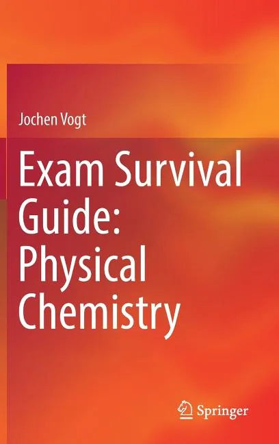 Exam Survival Guide: Physical Chemistry - Hardcover