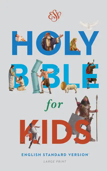 Bible for Kids-ESV-Large Print - Hardcover