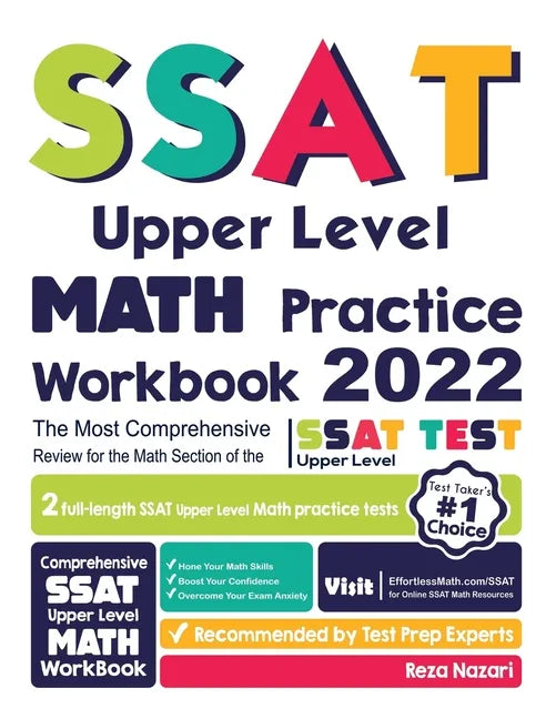 SSAT Upper Level Math Practice Workbook: The Most Comprehensive Review for the Math Section of the SSAT Upper Level Test - Paperback