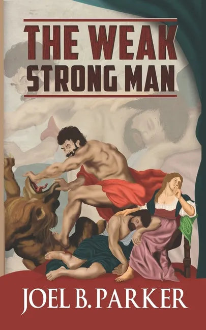 The Weak Strong Man - Paperback