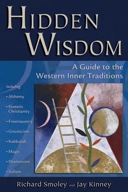 Hidden Wisdom: A Guide to the Western Inner Traditions - Paperback