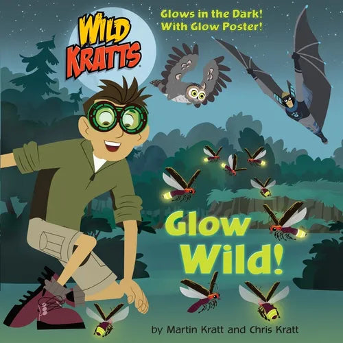 Glow Wild! (Wild Kratts) - Paperback