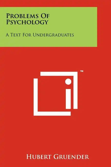 Problems of Psychology: A Text for Undergraduates - Paperback