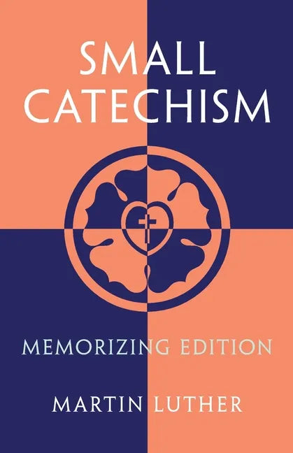 Small Catechism: Memorizing Edition - Paperback