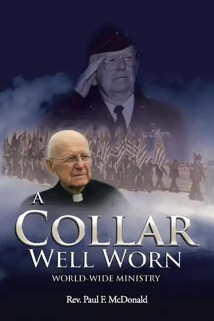 A Collar Well Worn: World-Wide Ministry - Paperback
