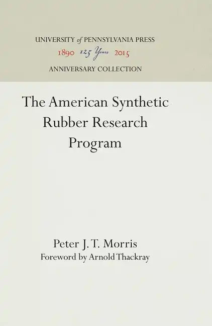 The American Synthetic Rubber Research Program - Hardcover