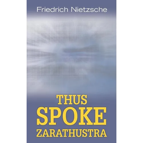 Thus Spoke Zarathustra - Hardcover