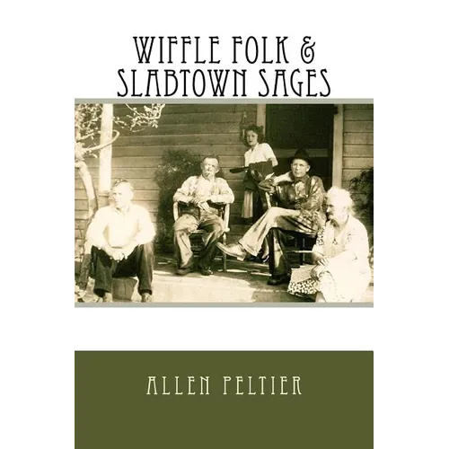 Wiffle Folk & Slabtown Sages - Paperback