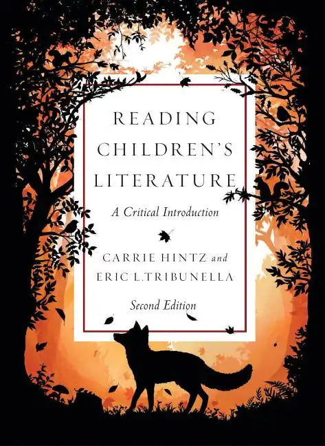 Reading Children's Literature: A Critical Introduction - Second Edition - Paperback