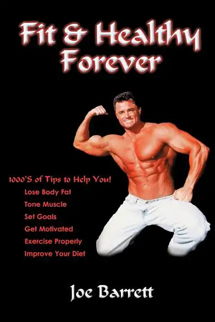 Fit & Healthy Forever - Paperback