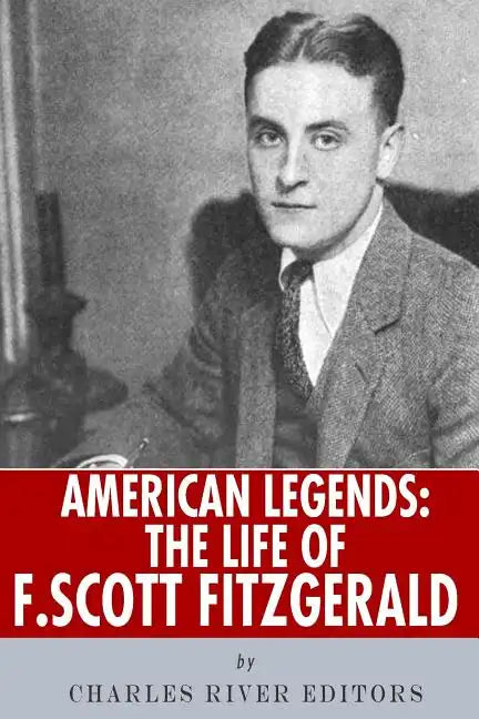 American Legends: The Life of F. Scott Fitzgerald - Paperback