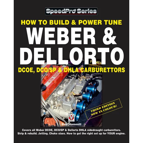How to Build & Power Tune Weber & Dellorto Dcoe, Dco/Sp & Dhla Carburettors 3rd Edition - Paperback