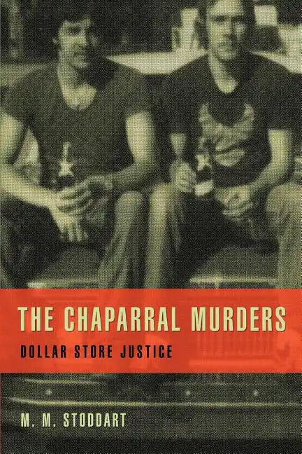 The Chaparral Murders: Dollar Store Justice - Paperback